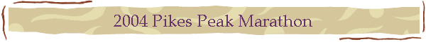 2004 Pikes Peak Marathon