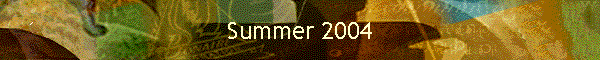 Summer 2004